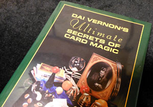 Dai Vernon's Ultimate Secrets of Card Magic